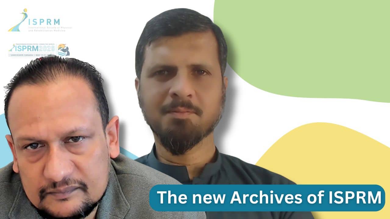Featured image for “Launching Archives of ISPRM: Meet the Editors-in-Chief”