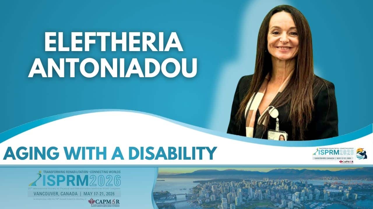 Featured image for “Shifting from Disease to Function: Dr. Eleftheria Antoniadou on Aging with Disability”